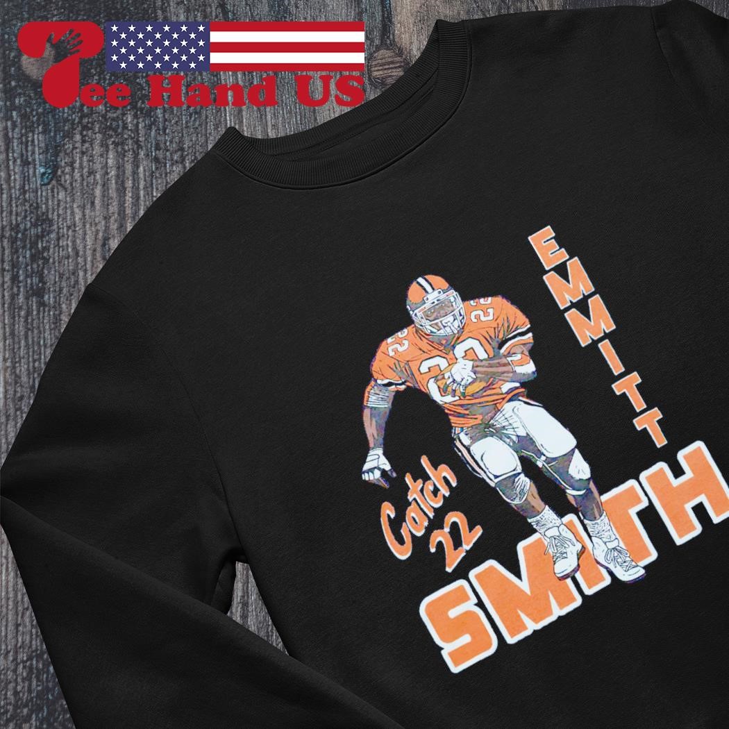 Emmitt Smith catch 22 graphic shirt, hoodie, sweater, long sleeve and tank  top