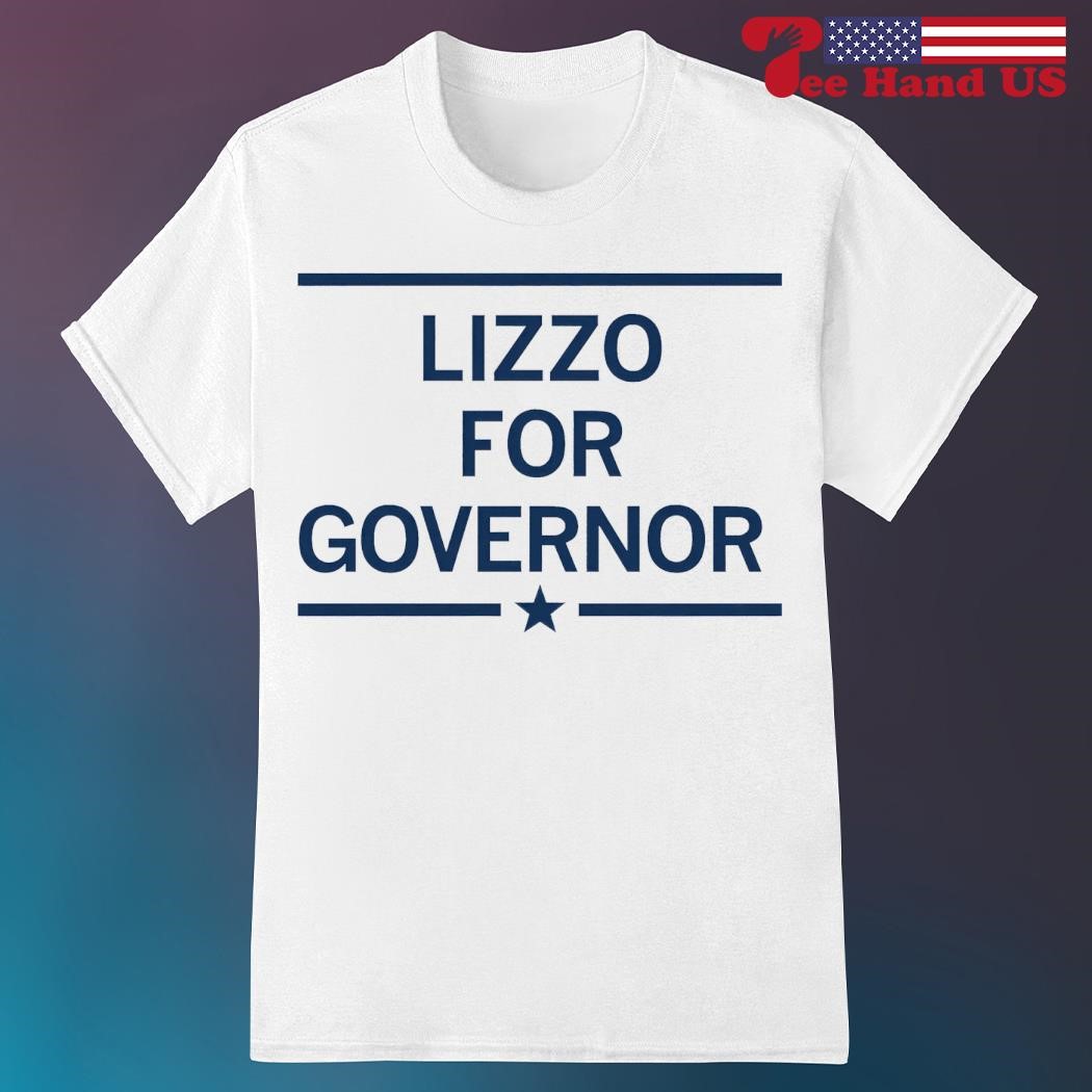 Lizzo for governor shirt
