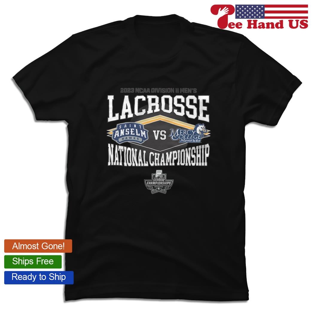 Mercy vs St Anselm 2023 NCAA Division II Men’s Lacrosse National Championship shirt
