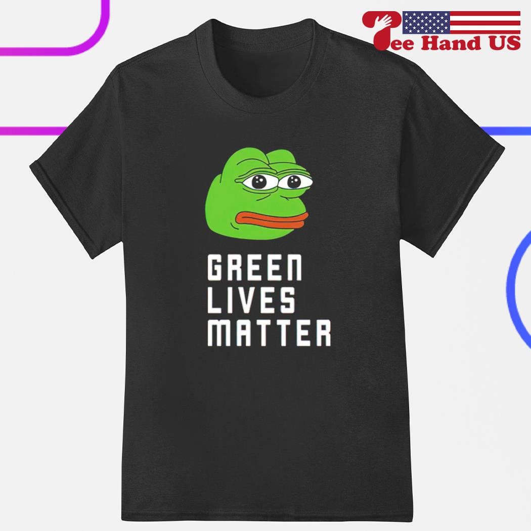 Pepe green lives matter shirt