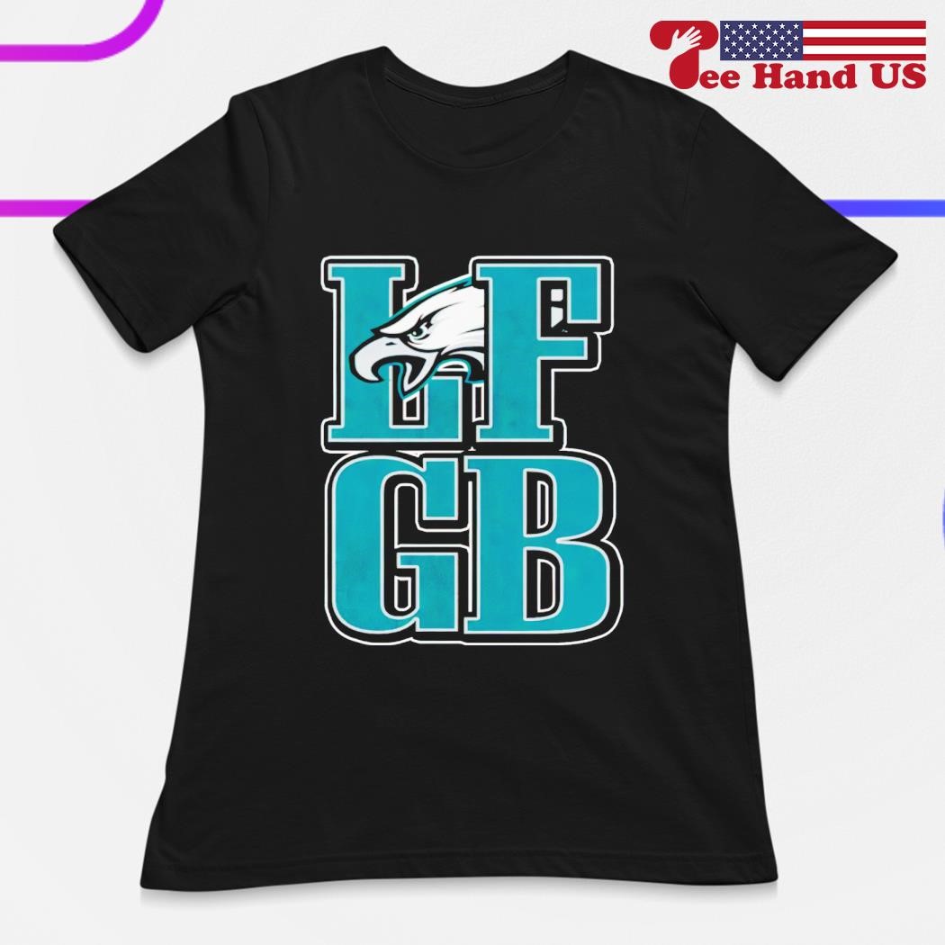 Lets Fucking Go Birds Philadelphia Eagles Shirt