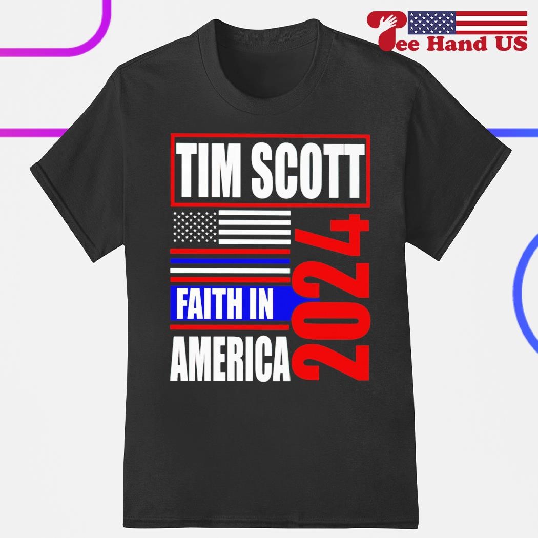 Tim Scott 2024 Faith In American shirt