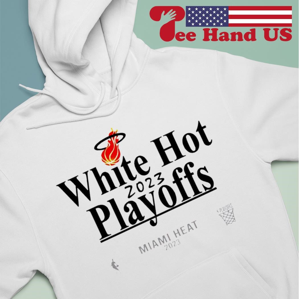 Miami Heat 2023 final white hot shirt, hoodie, sweater, long sleeve and  tank top