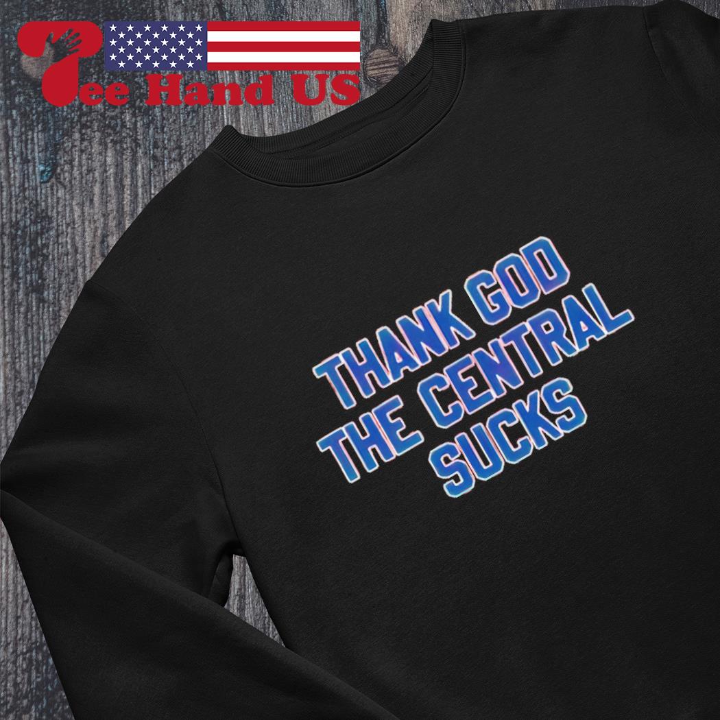 Cleveland Guardians thank God the central sucks shirt t-shirt by