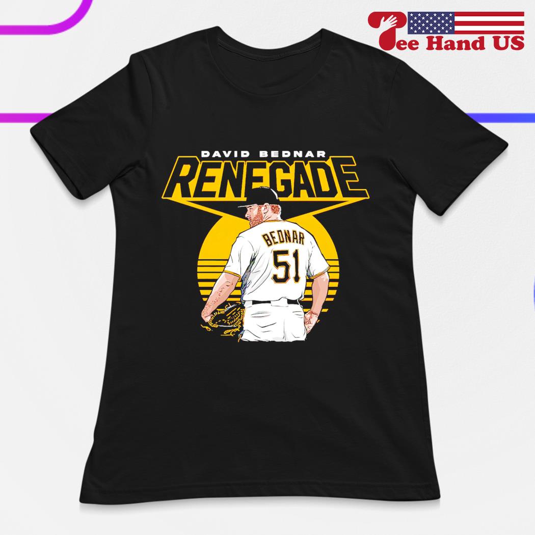 David Bednar Renegade Pittsburgh Pirates baseball shirt, hoodie, sweater  and long sleeve