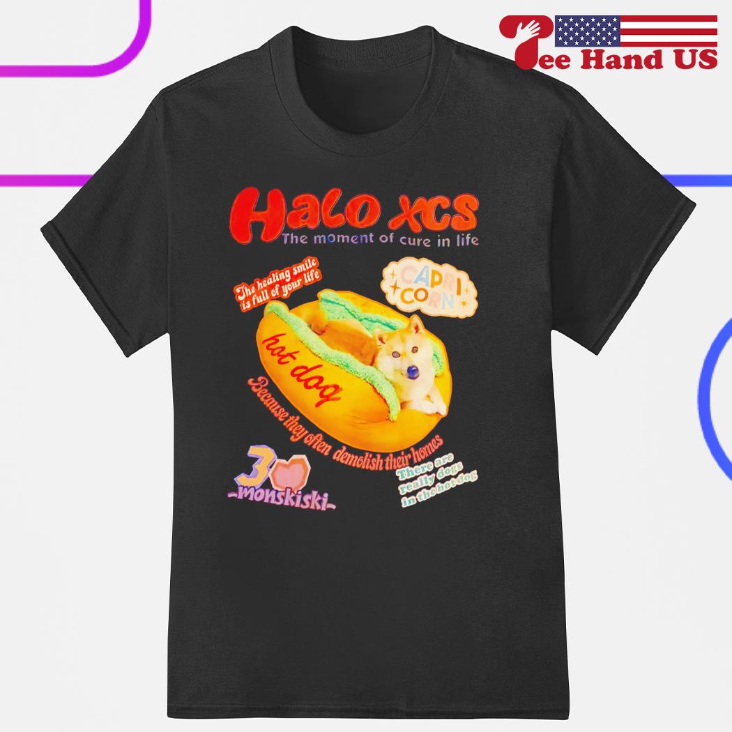 Halo XCS the moment of cure in life capri hot dog shirt