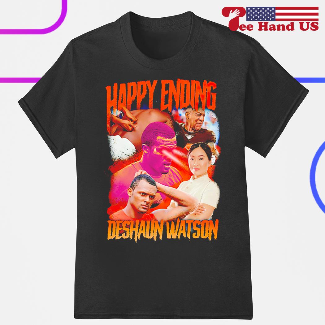 Happy ending Deshaun Watson shirt