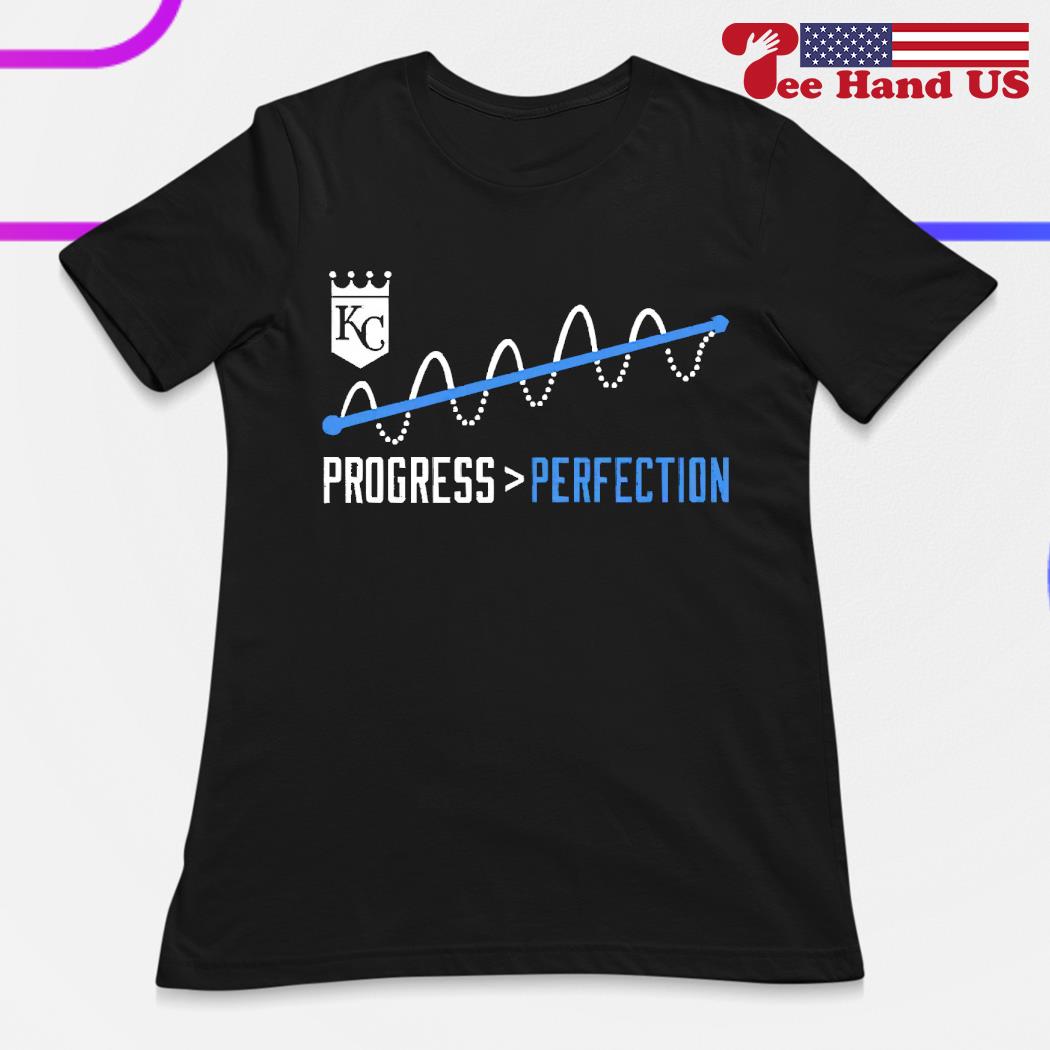 Royals wearing Kansas city royals progress perfection shirt