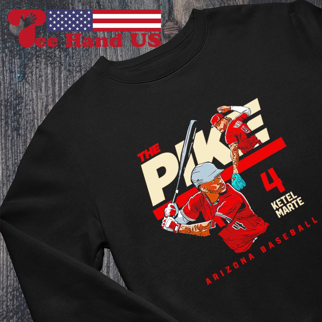 Ketel Marte The Pike Arizona baseball shirt, hoodie, sweater, long sleeve  and tank top