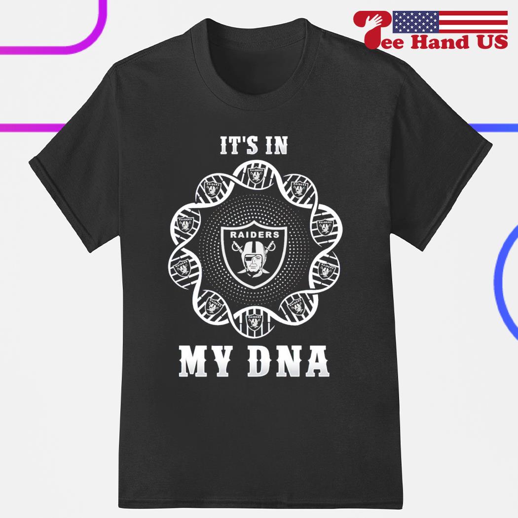 Las Vegas Raiders it's in my DNA shirt