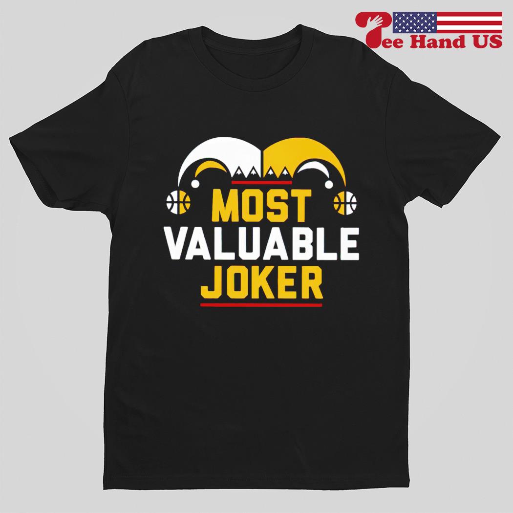 Most Valuable Joker shirt