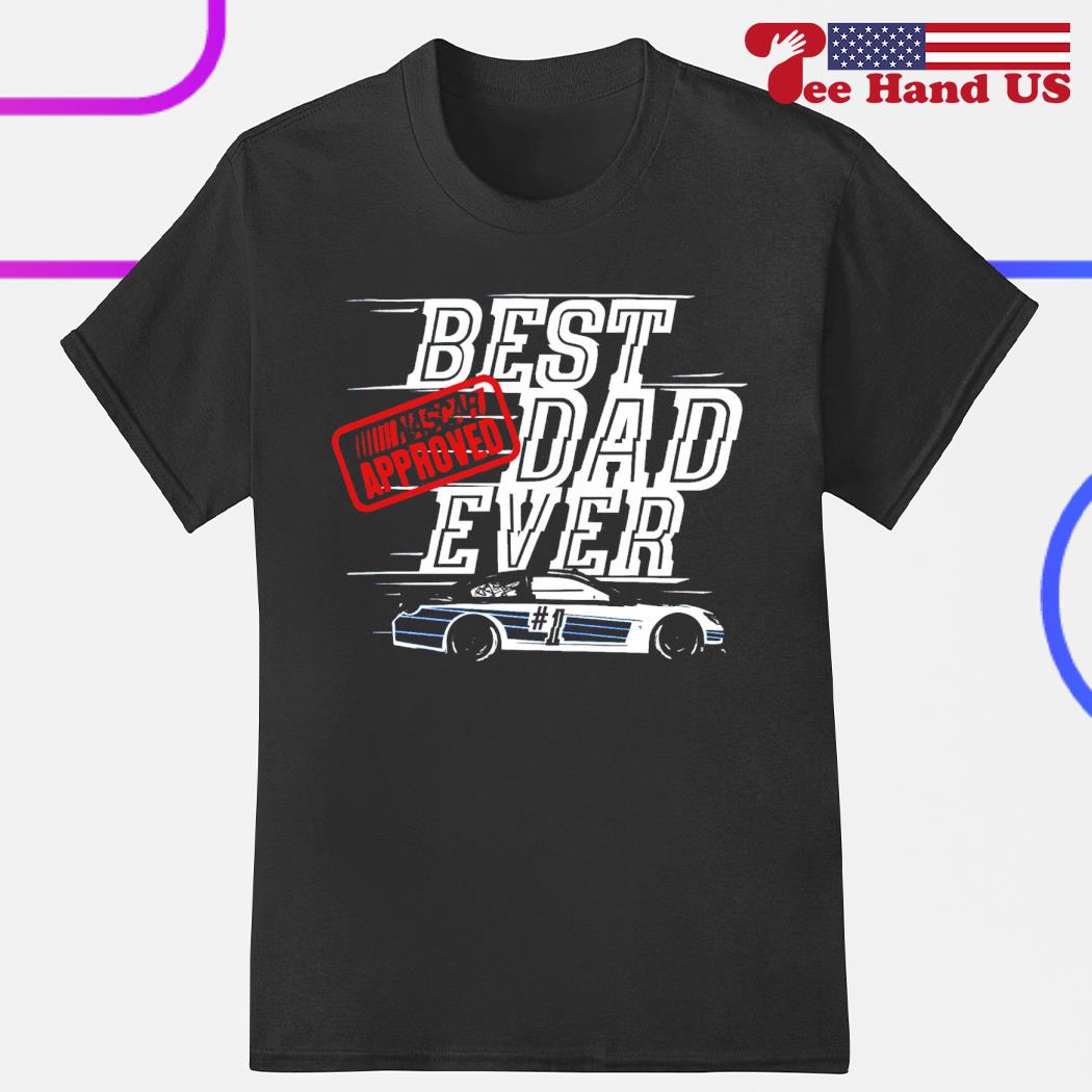 Nascar father's day best dad ever shirt