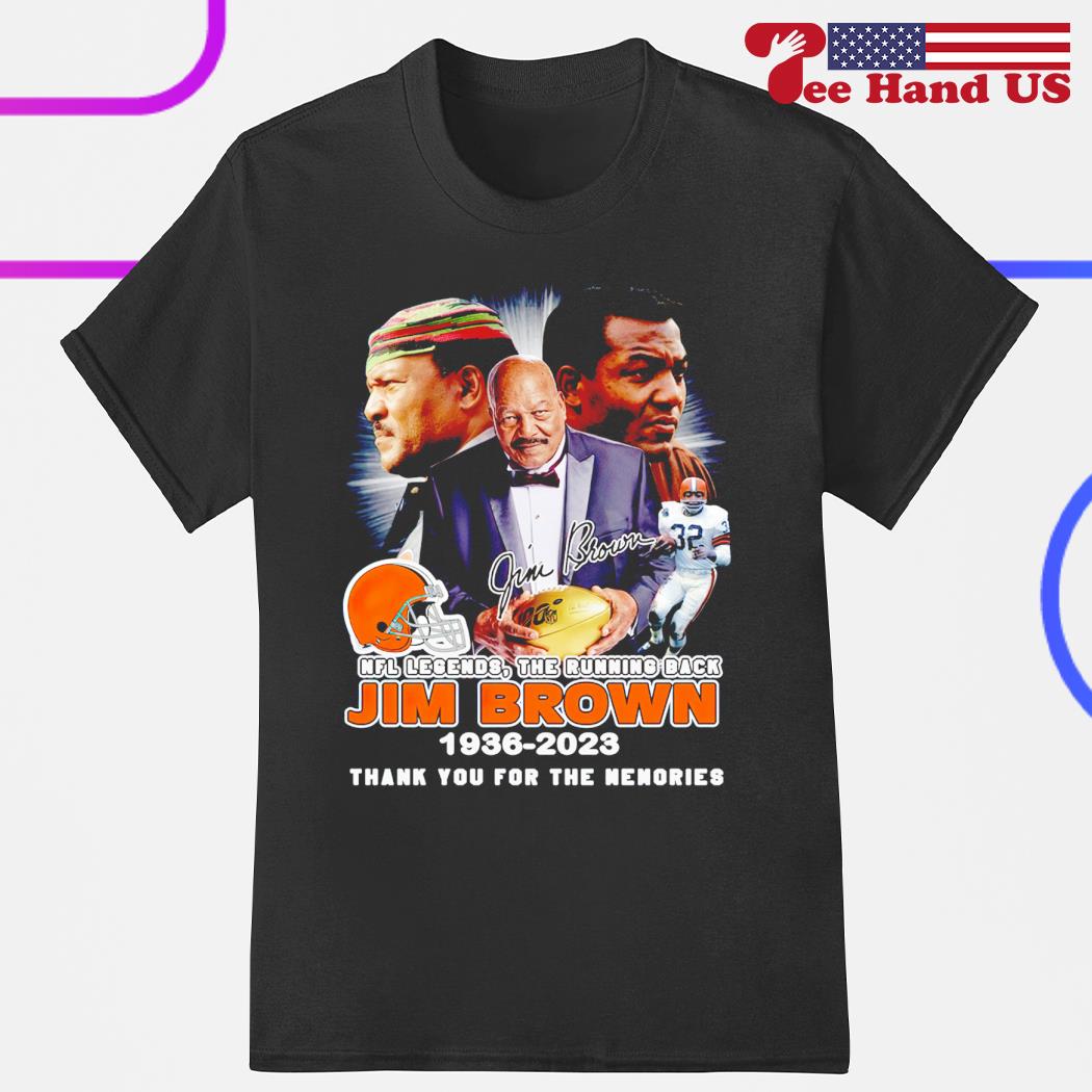 NFL legends the running back Jim Brown 1936-2023 thank you for the memories signature shirt