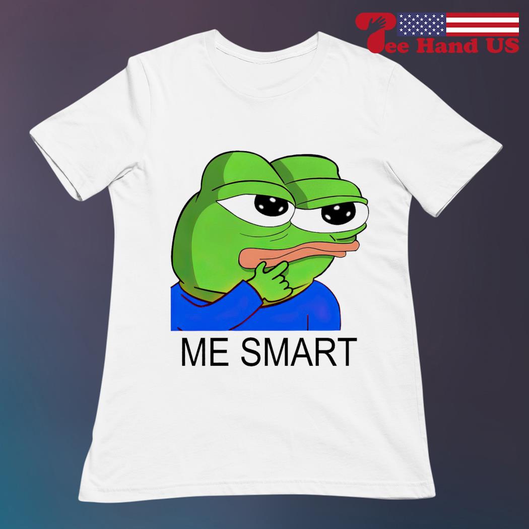 Pepe me smart shirt, hoodie, sweater, long sleeve and tank top