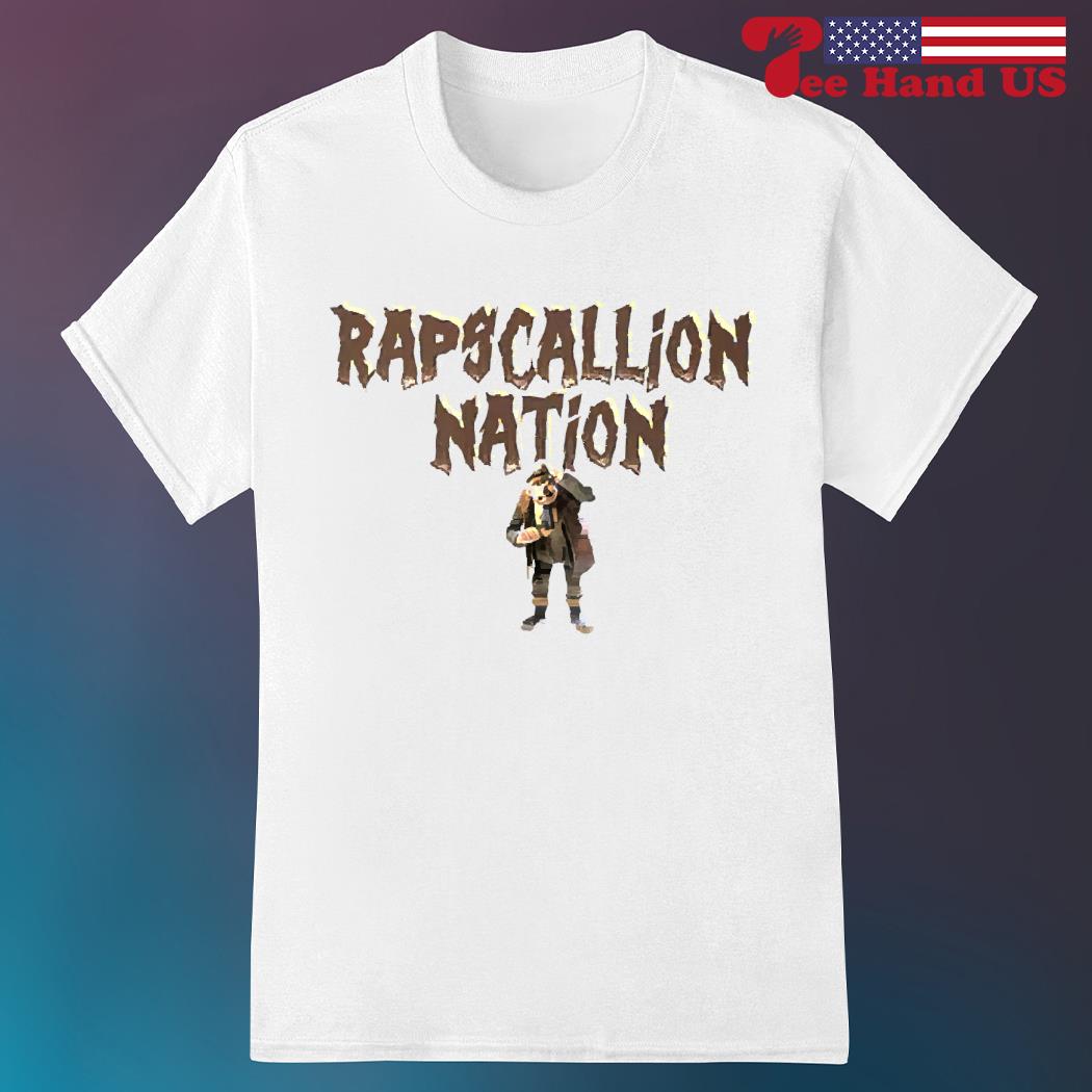 Rapscallion nation shirt