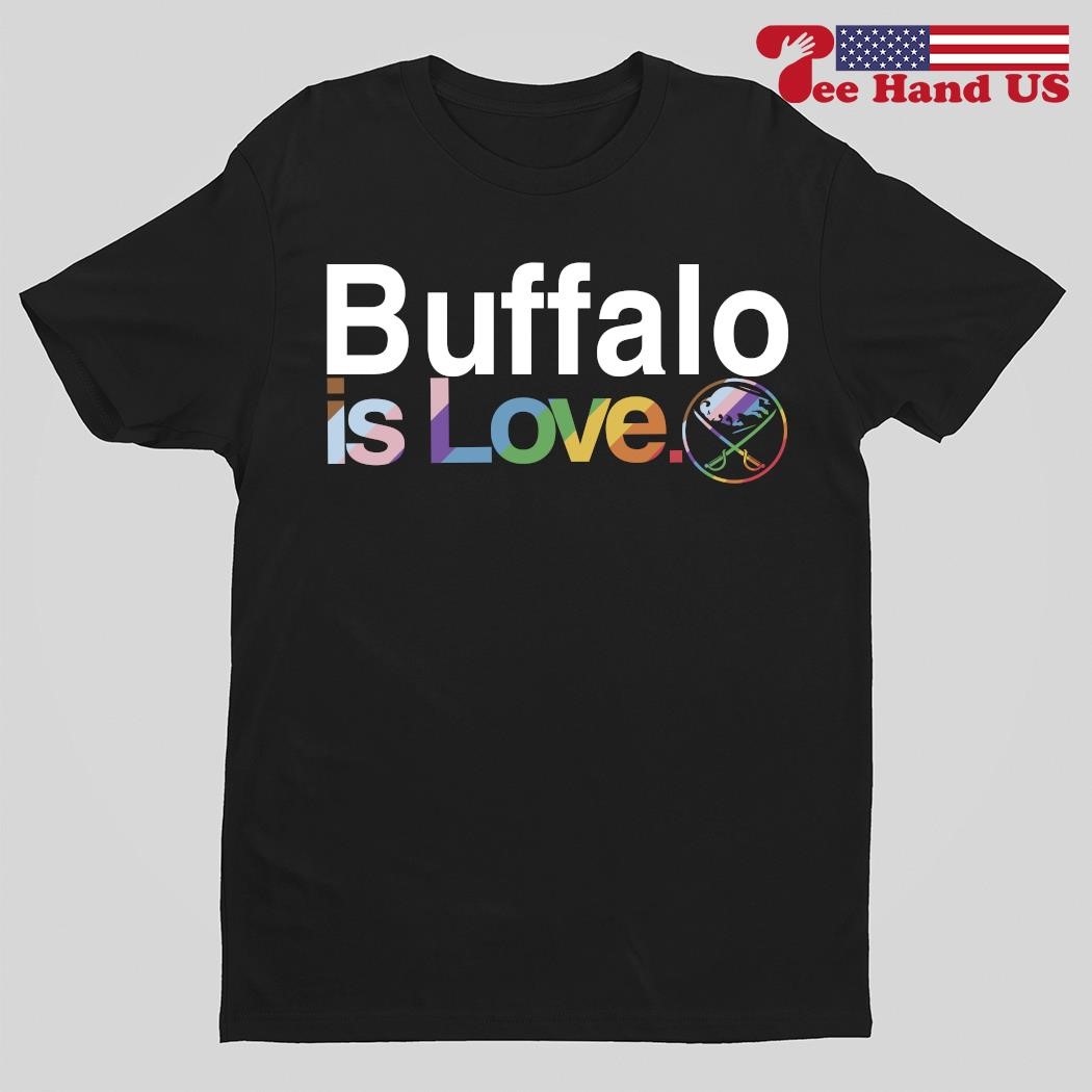 Buffalo Bills is love pride shirt, hoodie, sweater, long sleeve and tank top