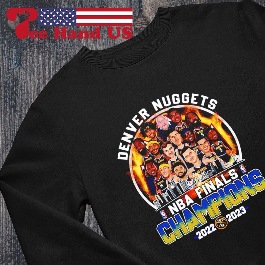 Finals 2022 2023 Champs Nuggets NBA T-Shirt, hoodie, sweater, long sleeve  and tank top