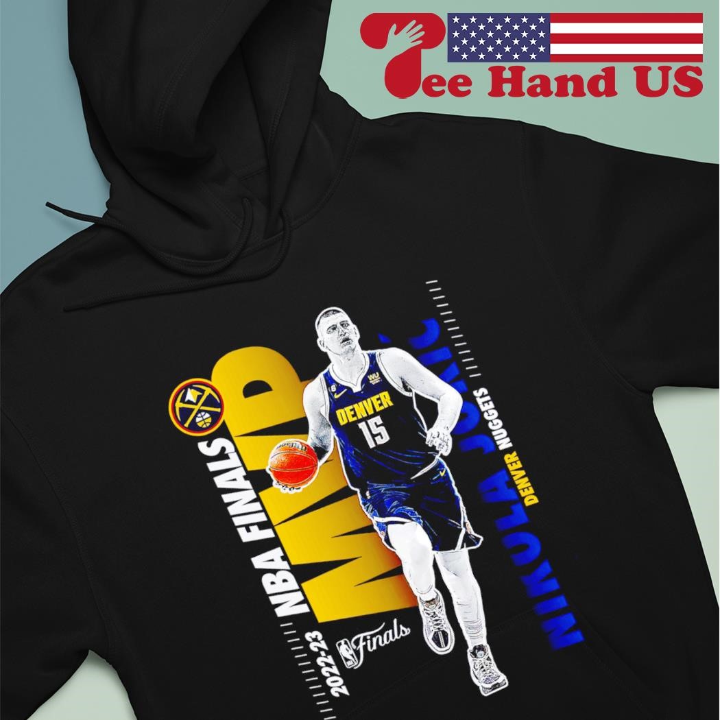 Denver Nuggets 2023 NBA Finals Champions Nikola Jokic MVP shirt hoodie.jpg