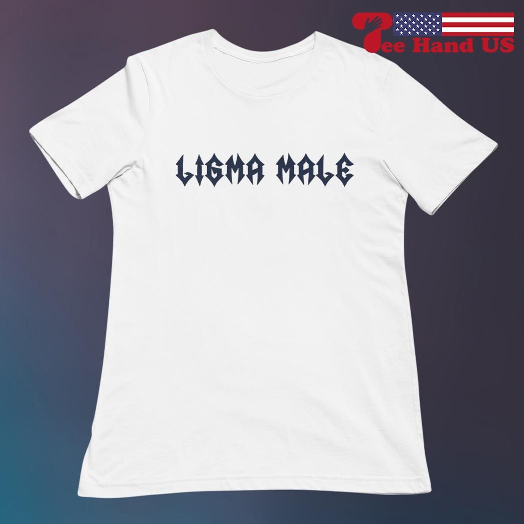 Ligma male shirt hoodie sweater long sleeve and tank top