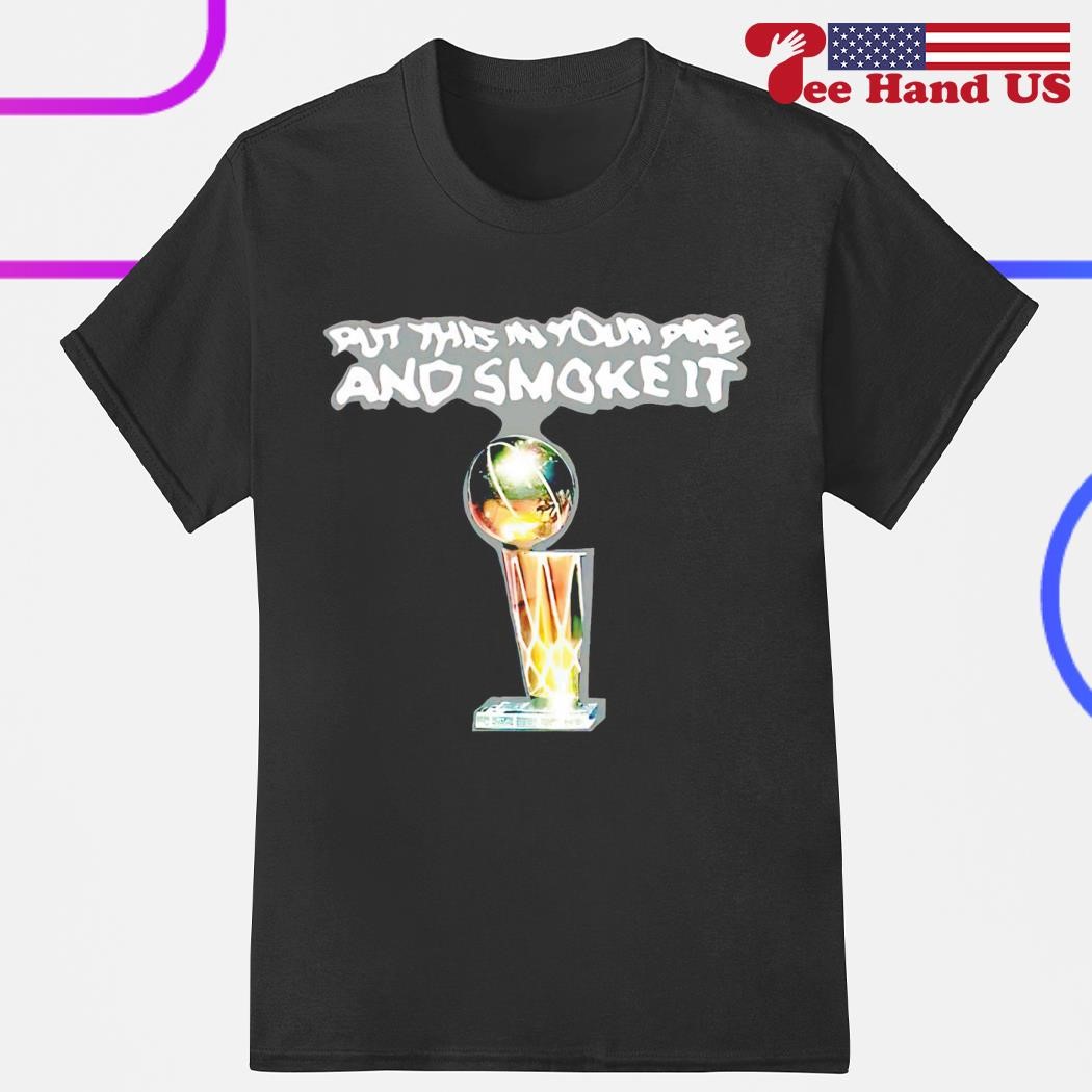 Michael Malone Put This In Your Pipe And Smoke It Shirt Best Gift