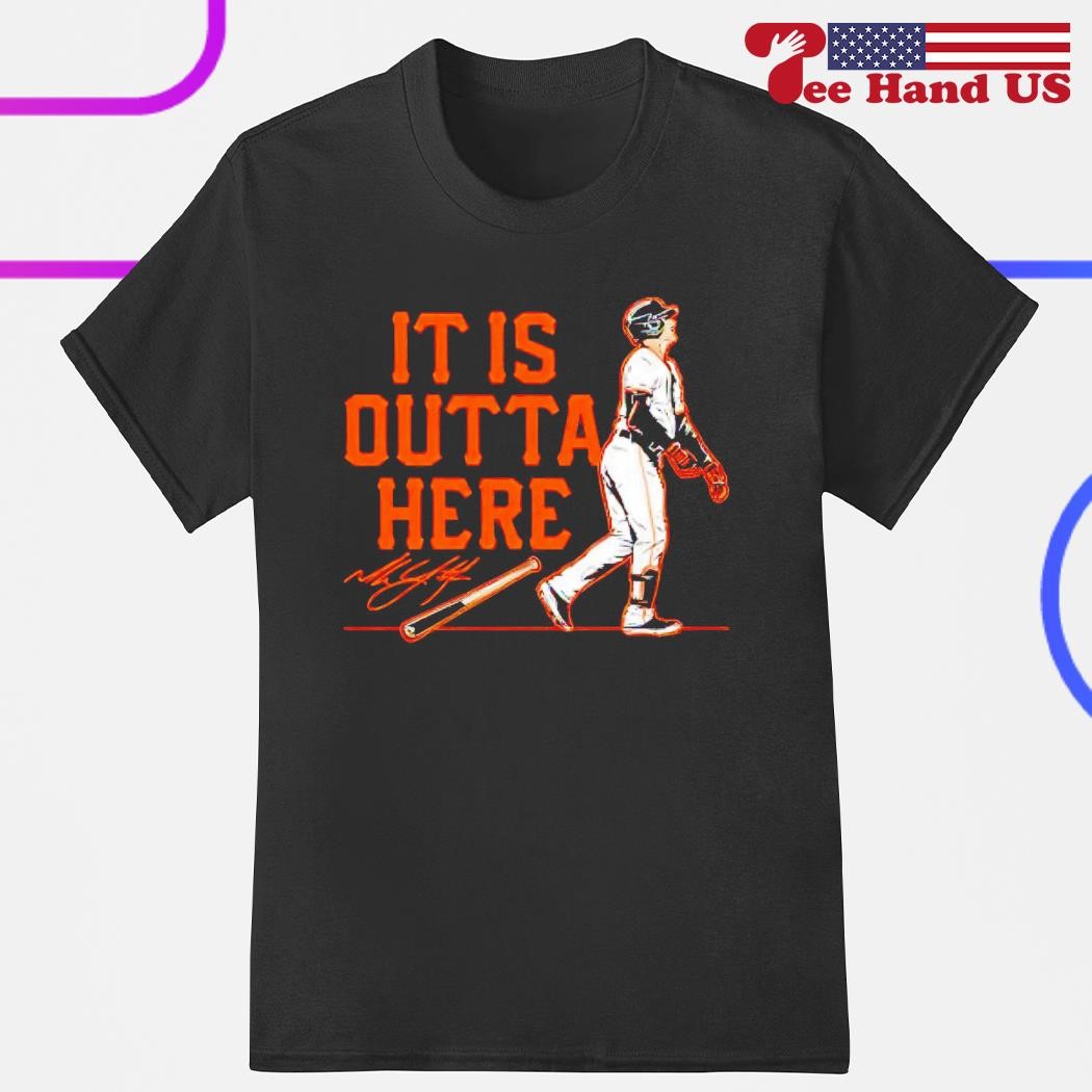 Mike yastrzemskI it is outta here t-shirt, hoodie, sweater, long sleeve and  tank top
