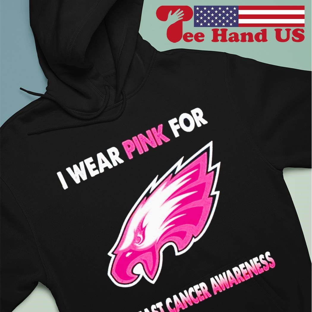 Official philadelphia Eagles I Wear Pink For Breast Cancer Awareness Shirt,tank  top, v-neck for men and women