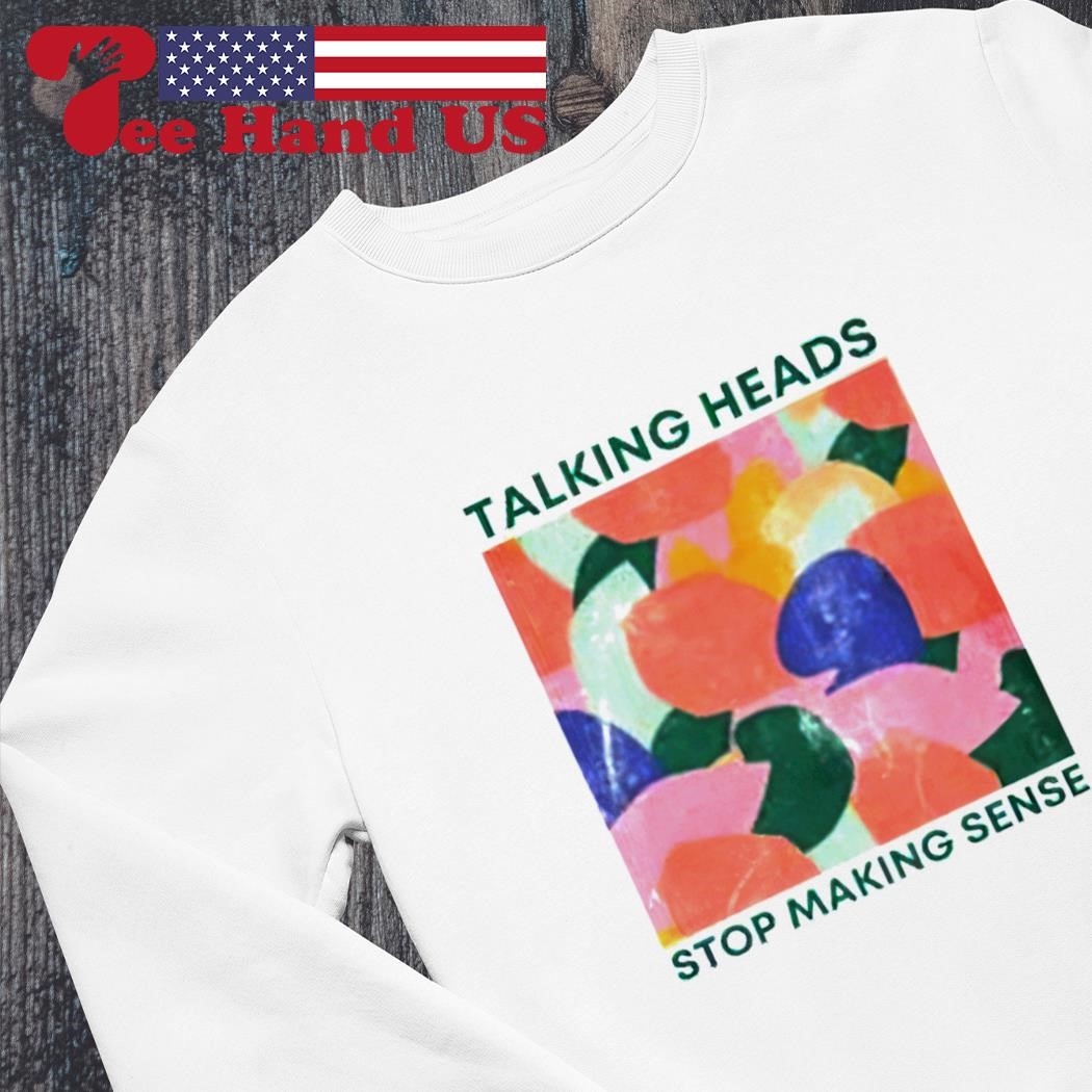 Talking heads-stop making sense shirt, hoodie, sweater, long