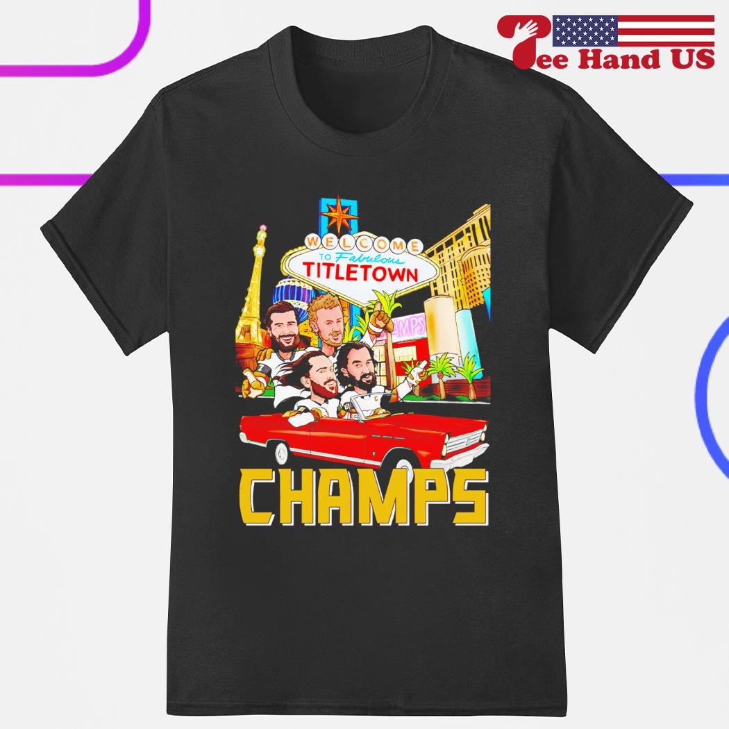 Vegas Golden Knights Welcome To Fabulous Titletown Vegas Champions Shirt