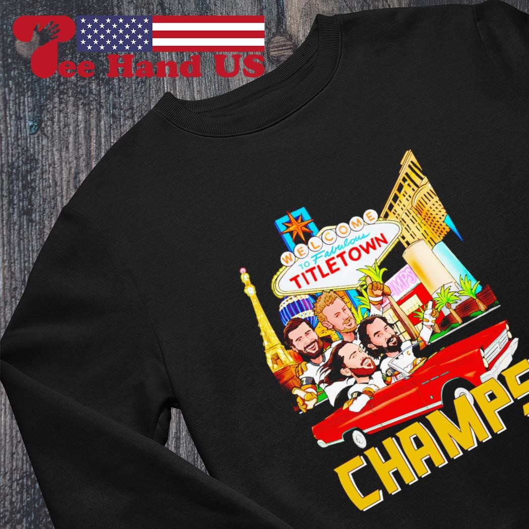 Official Vegas golden knights welcome to fabulous titletown vegas champions  shirt, hoodie, sweater, long sleeve and tank top