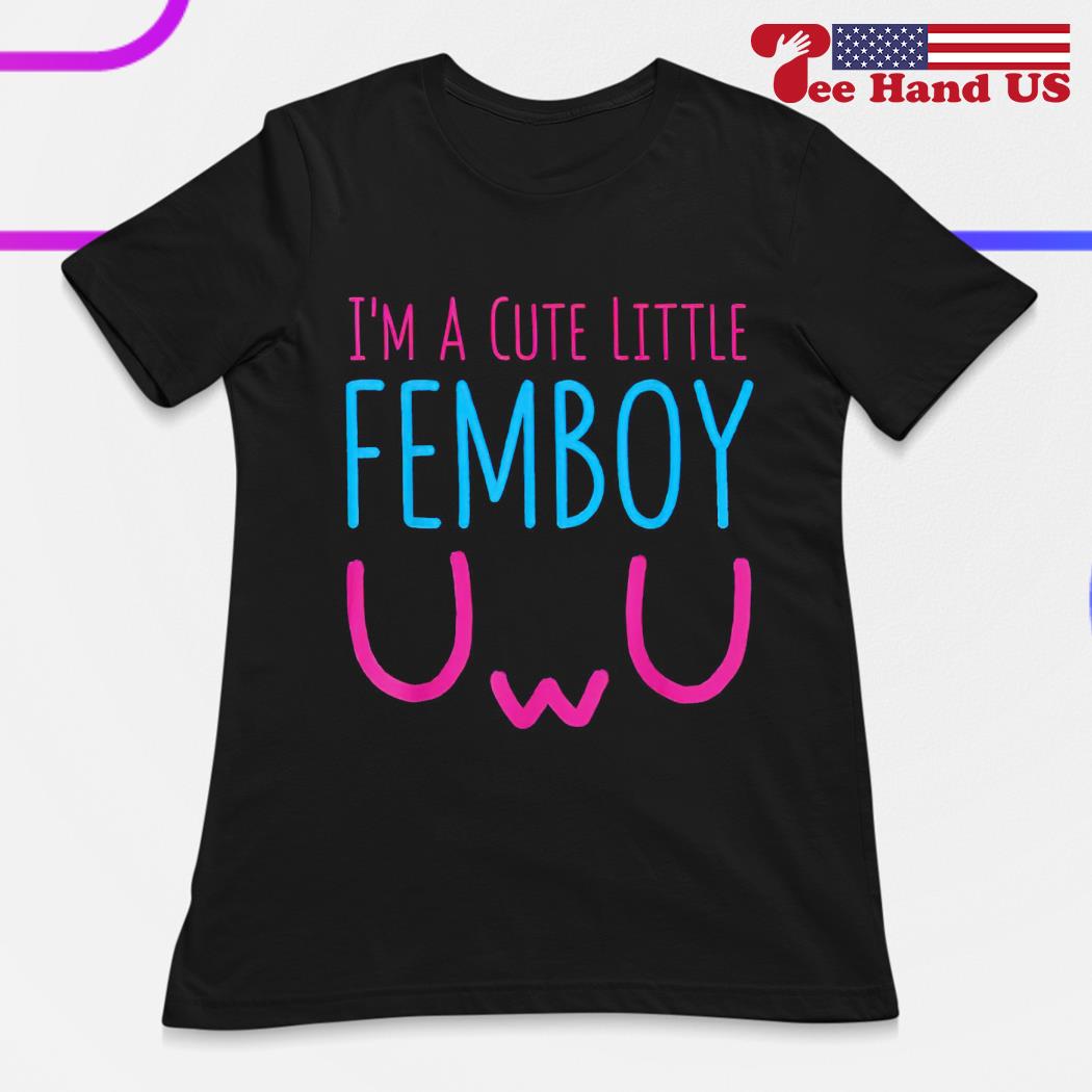 https://images.teehandus.com/2023/06/im-a-cute-little-femboy-shirt-ladies.jpg