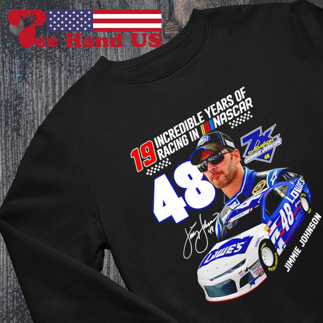 Jimmie Johnson 19 incredible years of racing in Nascar signature shirt, hoodie, sweater, long sleeve and tank top