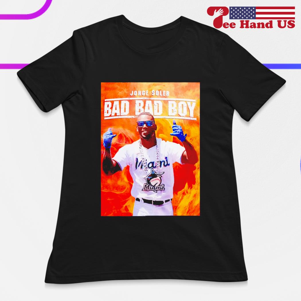 Jorge Soler Bad Bad Boy Shirt, hoodie, sweater, long sleeve and