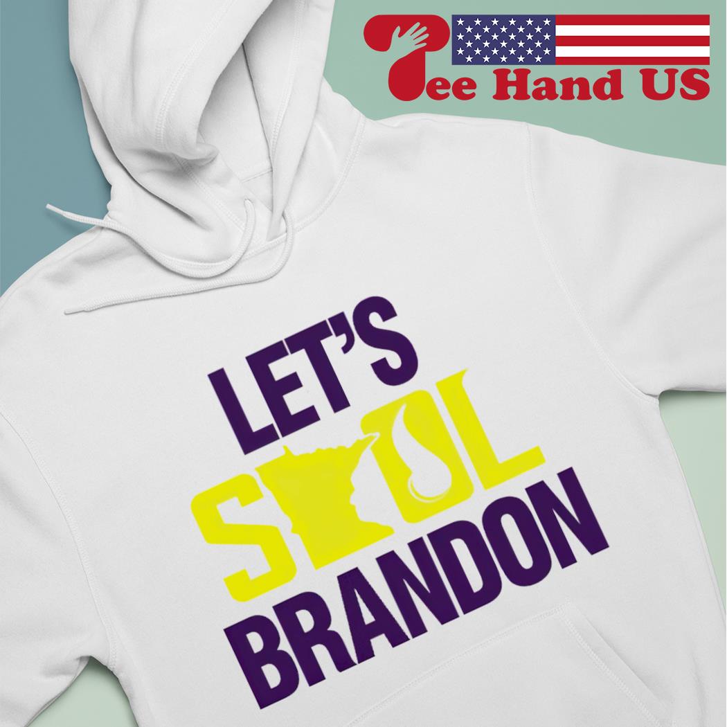 Official Minnesota vikings lets skol brandon funny shirt, hoodie, sweater,  long sleeve and tank top