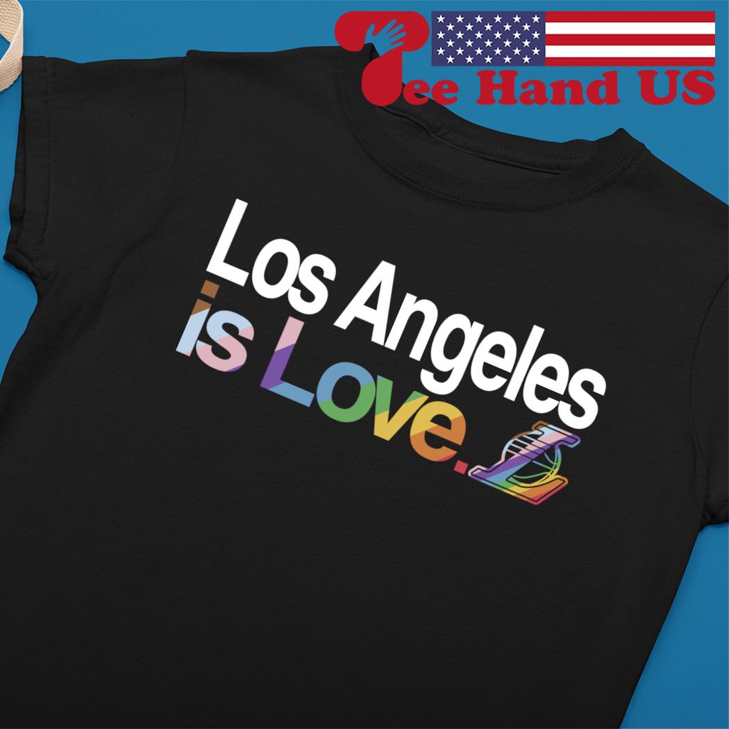 Los Angels Lakers is love pride shirt, hoodie, sweater, long