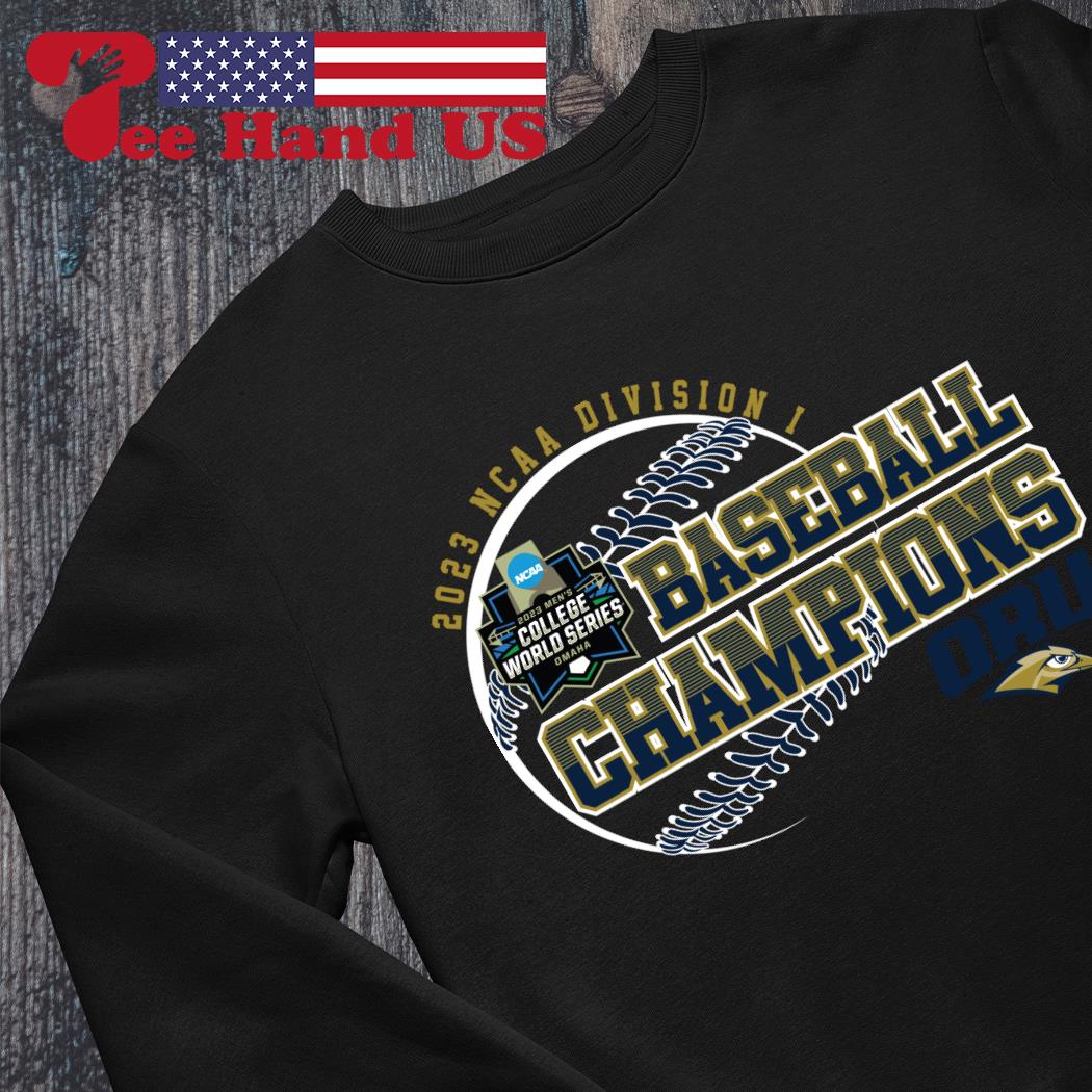 2023 NCAA Division I Baseball Championship college World series Oregon  Ducks vs Oral Roberts Golden Eagles shirt, hoodie, sweater, long sleeve and  tank top