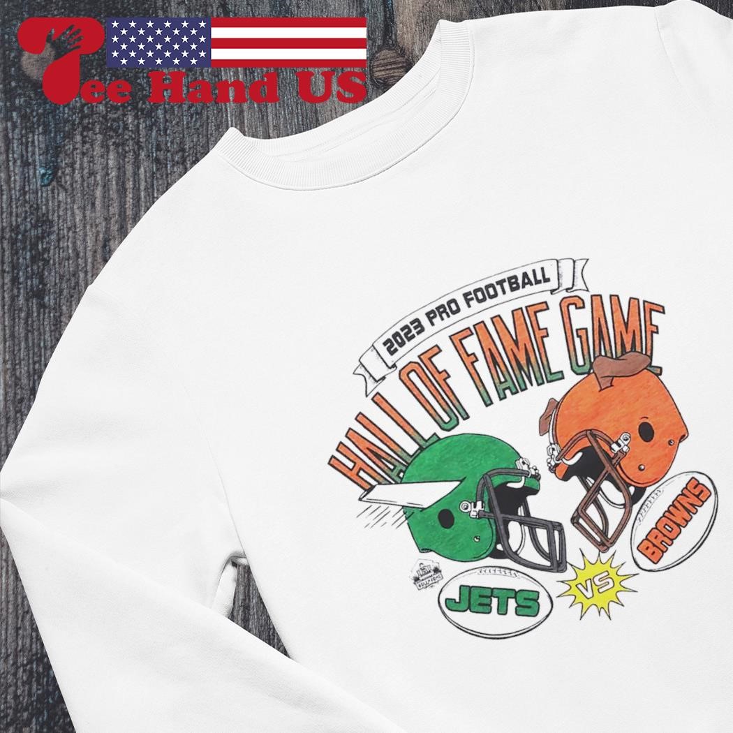 2023 Pro Football Hall Of Fame Game Jets Vs Browns shirt, hoodie