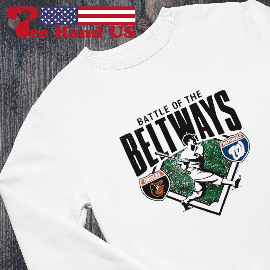 Battle Of The Beltways Orioles Vs Nationals Shirt, hoodie, sweater, long  sleeve and tank top