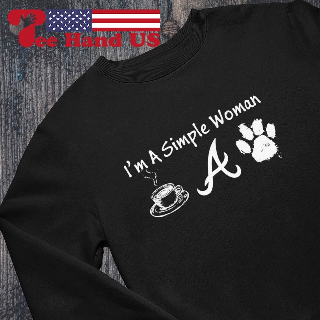 I'm a simple woman coffee Atlanta Braves paw dog shirt, hoodie, sweater,  long sleeve and tank top