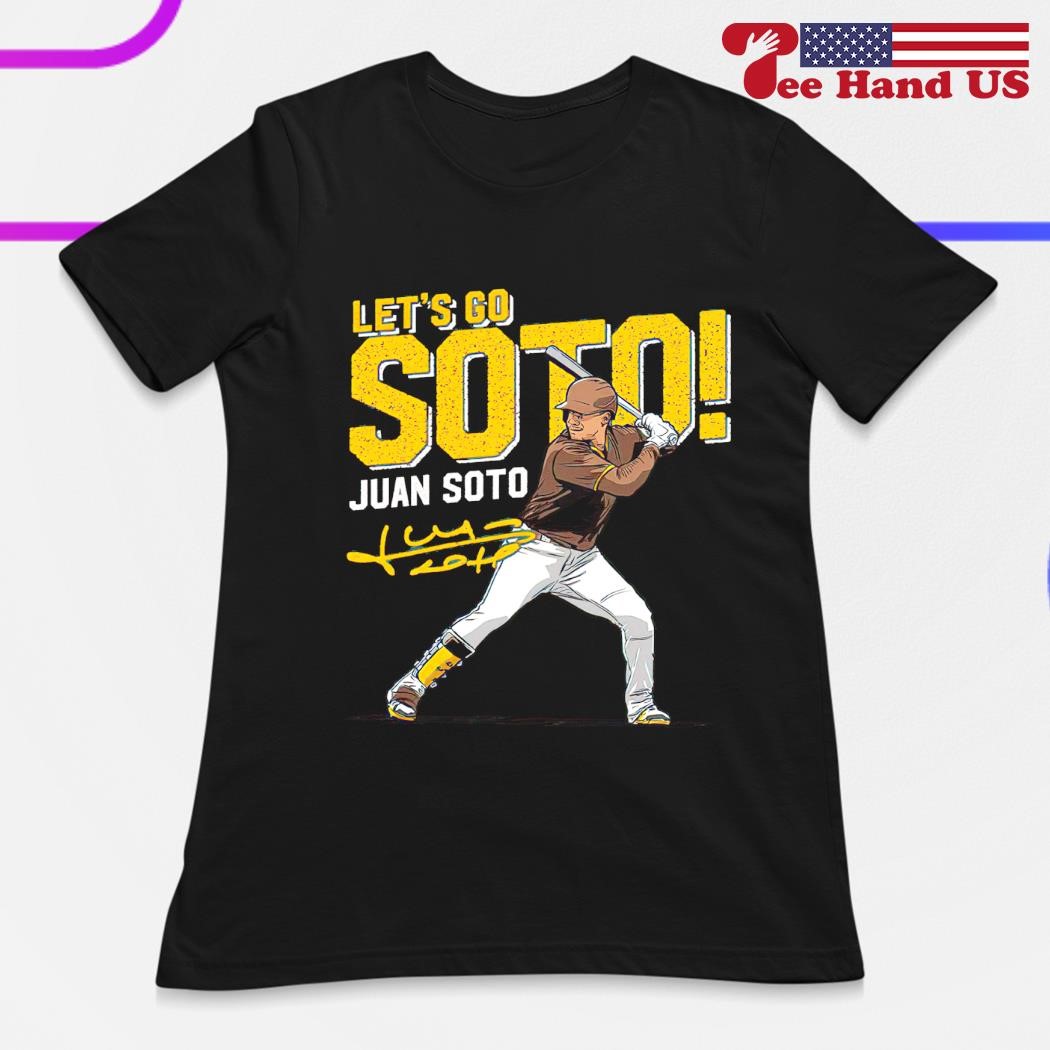 Let's go Juan Soto signature shirt, hoodie, sweater, long sleeve