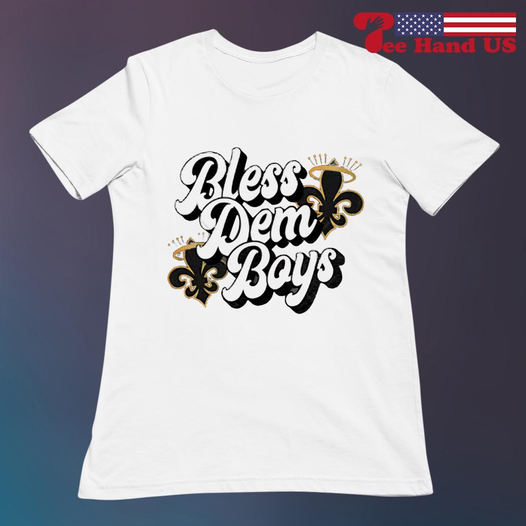 New Orleans Saints bless dem boys shirt, hoodie, sweater, long sleeve and  tank top