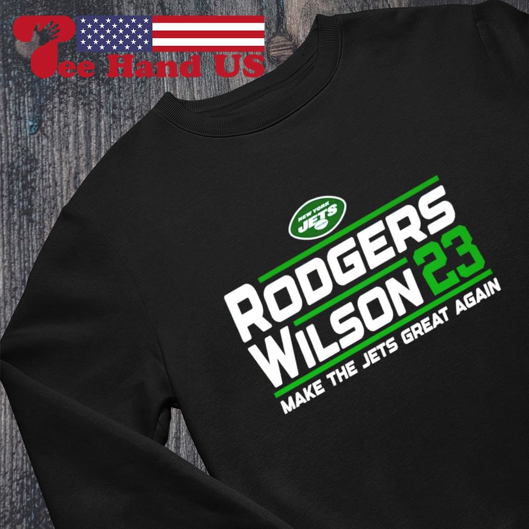 Official New York Jets Rodgers Wilson 23 make the Jets great again shirt -  Limotees