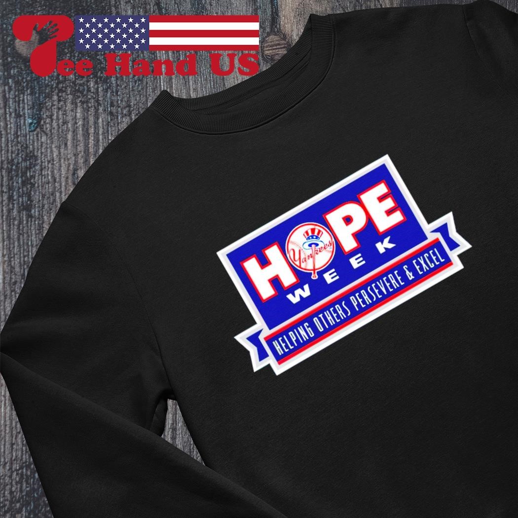 New York Yankees Hope Week helping others persevere and excel logo shirt,  hoodie, sweater and v-neck t-shirt