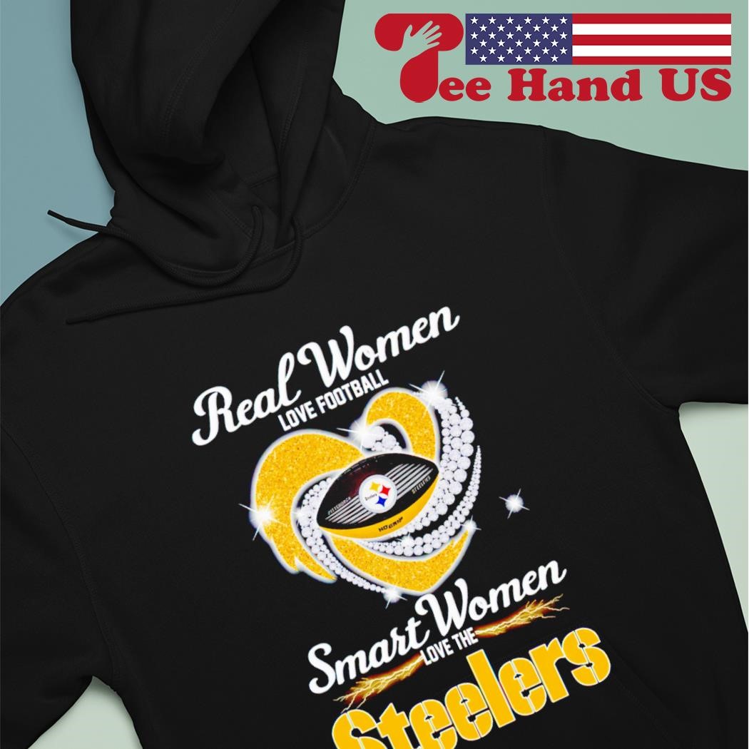 Real Women love Football Smart Women love the Steelers signature shirt -  Limotees