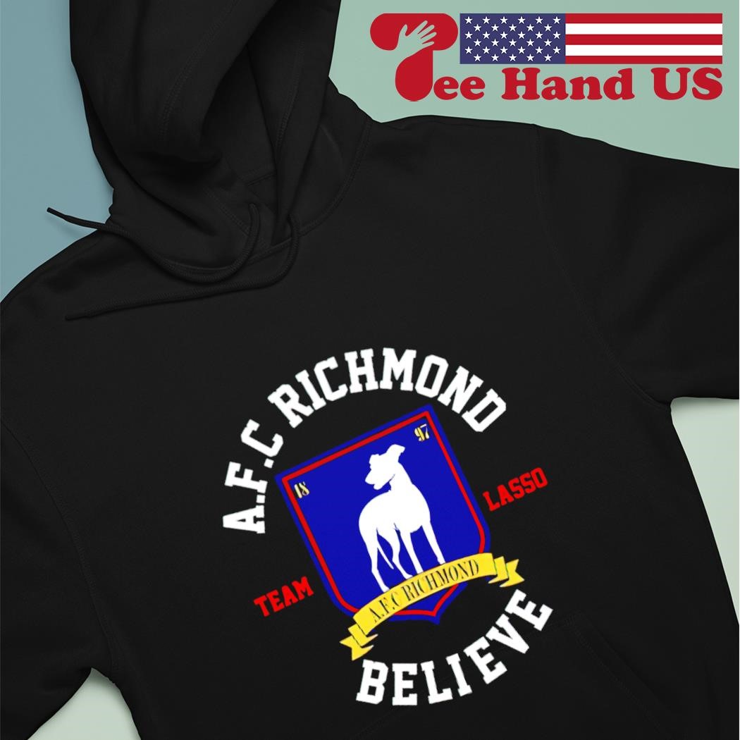 Ted Lasso AFC Richmond Believe Pullover Hoodie