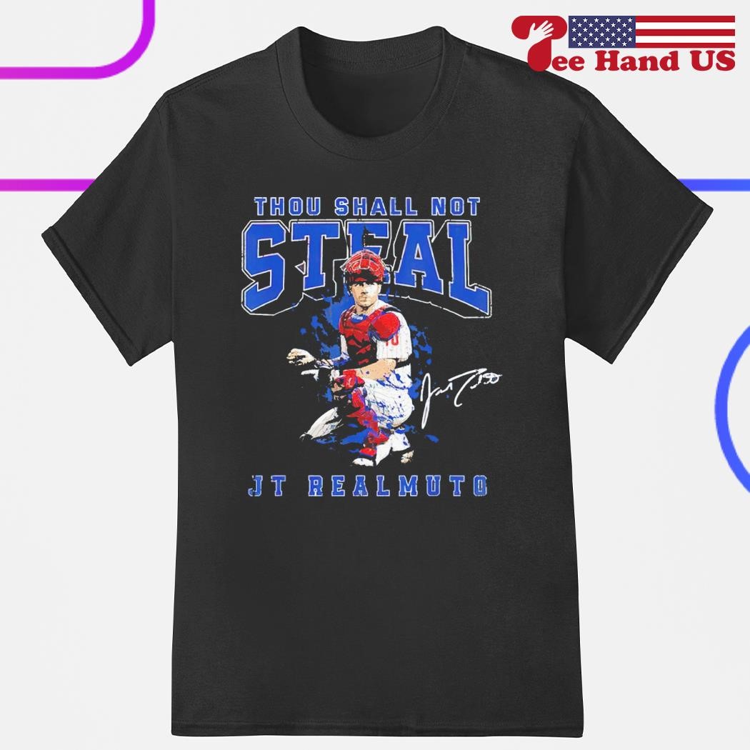 Official thou shall not steal Jt realmuto signature shirt - Guineashirt  Premium ™ LLC