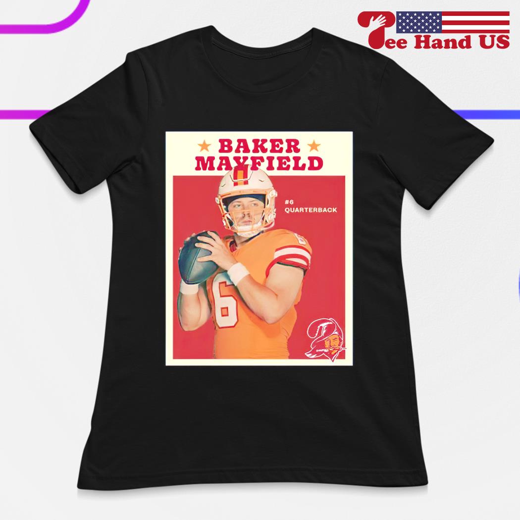 HOT - Baker Mayfield #6 Tampa Bay Buccaneers 2023 Player New Number Name T  Shirt