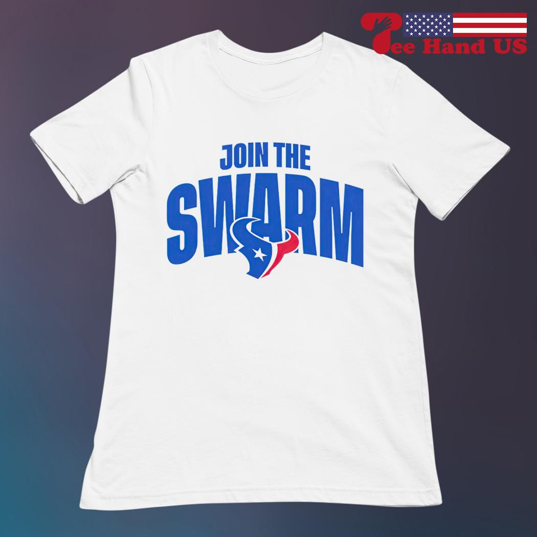 Join The Swarm Houston Texans Shirt Join The Swarm Shirt 2023 Houston Texans  Fans - Trendingnowe