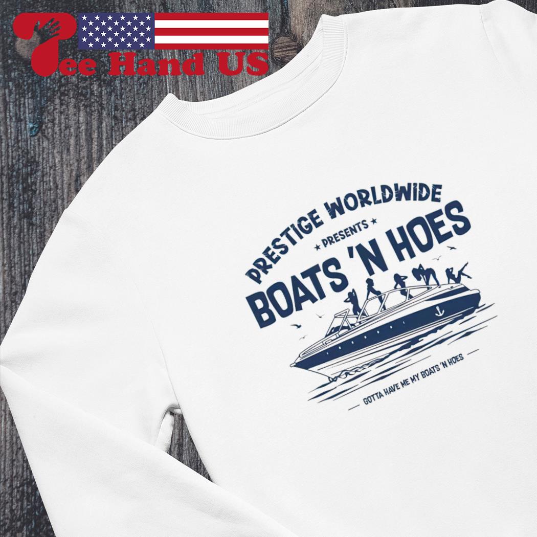 Boats and Hoes Sweatshirt Hoodie Long Sleeve Shirt Unisex 