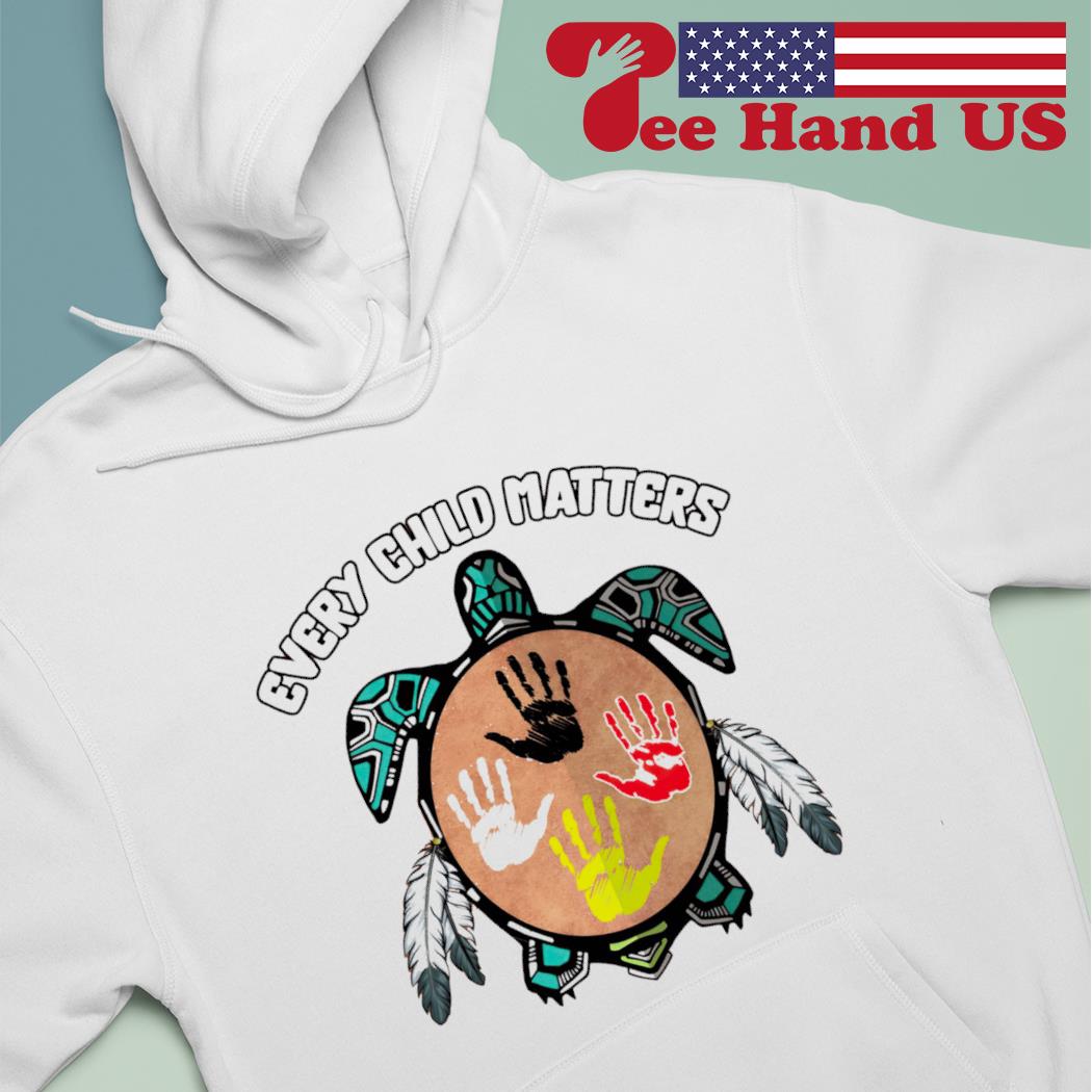 Turtle Hand Every Child Matters Shirt