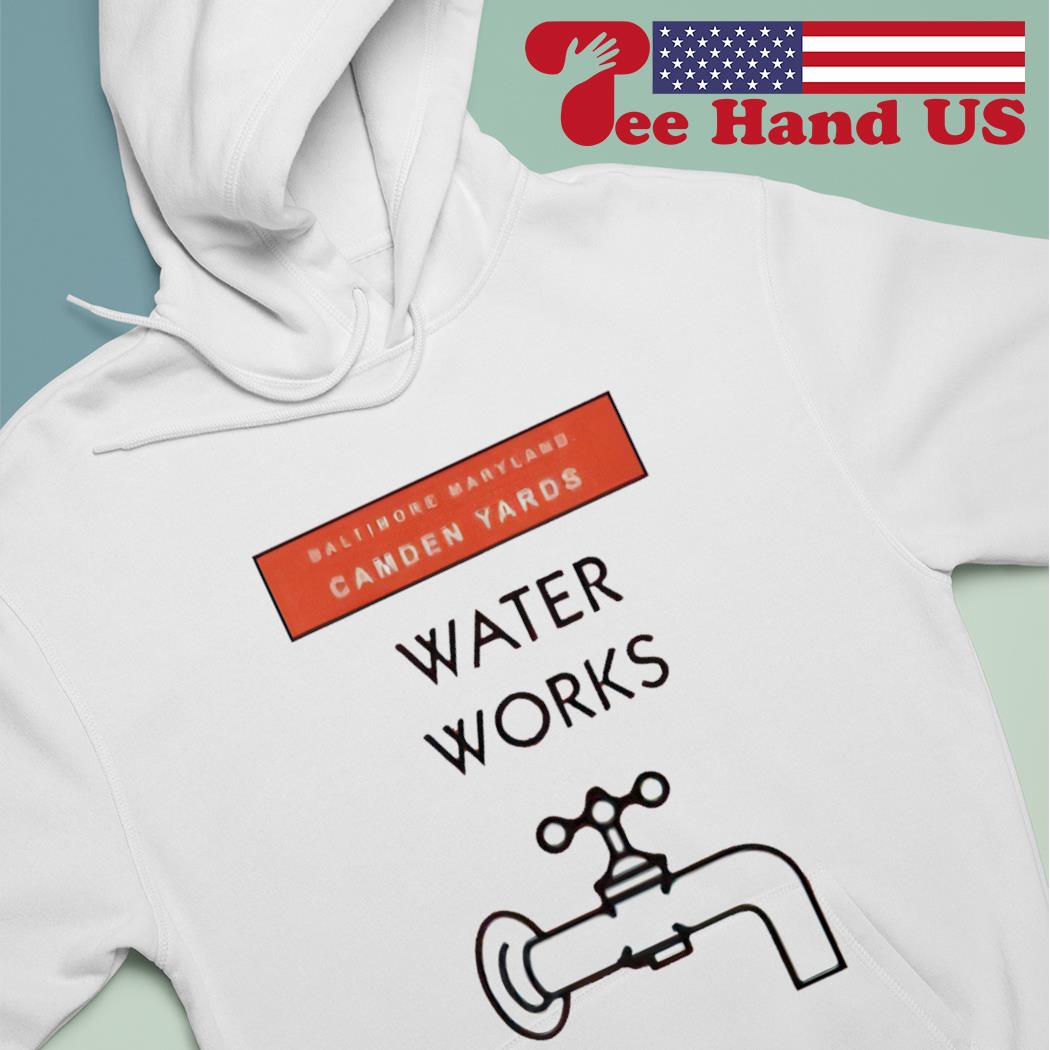 Water works Baltimore Maryland camden yards s hoodie